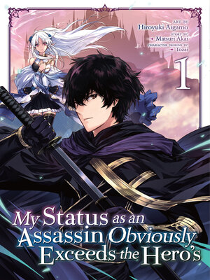 cover image of My Status as an Assassin Obviously Exceeds the Hero's (Manga), Volume 1